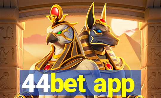 44bet app